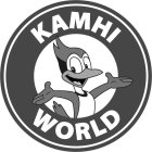 KAMHI WORLD