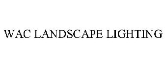 WAC LANDSCAPE LIGHTING