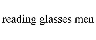 READING GLASSES MEN