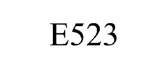 E523