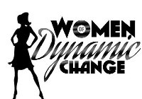 WOMEN OF DYNAMIC CHANGE