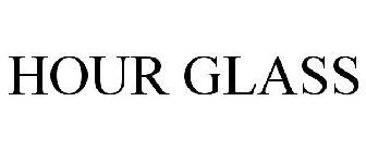 HOUR GLASS