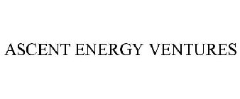 ASCENT ENERGY VENTURES