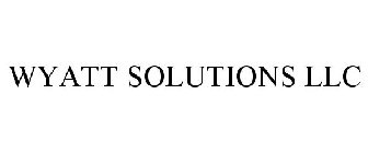 WYATT SOLUTIONS LLC