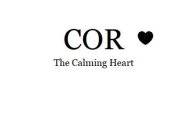 COR THE CALMING HEART