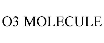 O3 MOLECULE