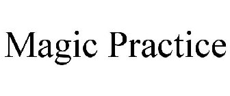 MAGIC PRACTICE