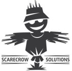SCARECROW SOLUTIONS