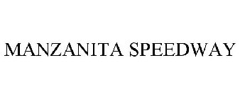 MANZANITA SPEEDWAY