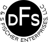 DFS D&S FISCHER ENTERPRISES, LLC