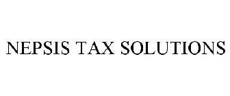 NEPSIS TAX SOLUTIONS