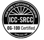 SOLAR RATING & CERTIFICATION CORPORATION ESTABLISHED 1980 ICC-SRCC OG-100 CERTIFIED