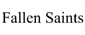 FALLEN SAINTS