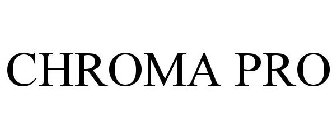 CHROMA PRO