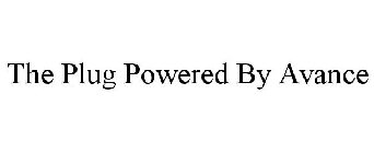 THE PLUG POWERED BY AVANCE