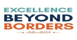 EXCELLENCE BEYOND BORDERS #BETTERWITHSSG