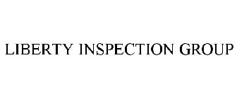 LIBERTY INSPECTION GROUP
