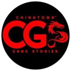 CGS CHINATOWN GANG STORIES