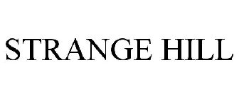 STRANGE HILL
