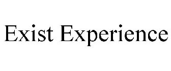 EXIST EXPERIENCE