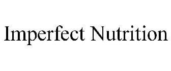 IMPERFECT NUTRITION