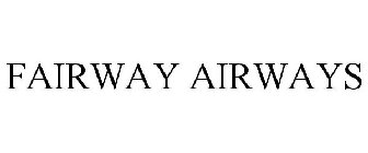 FAIRWAY AIRWAYS