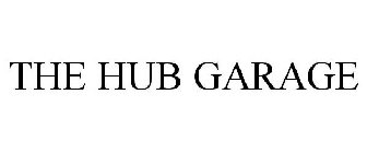 THE HUB GARAGE