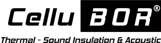 CELLU BOR THERMAL - SOUND INSULATION & ACOUSTIC