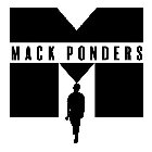 M MACK PONDERS