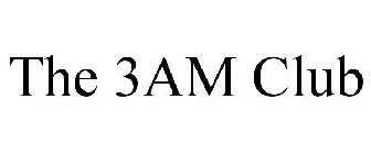 THE 3AM CLUB