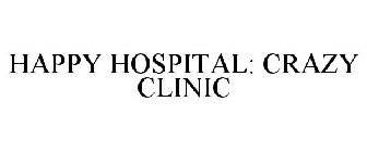 HAPPY HOSPITAL: CRAZY CLINIC