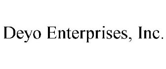 DEYO ENTERPRISES, INC.