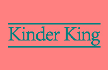 KINDER KING