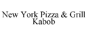 NEW YORK PIZZA & GRILL KABOB