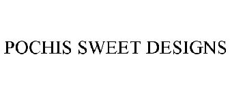 POCHIS SWEET DESIGNS