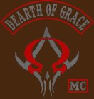 DEARTH OF GRACE MC
