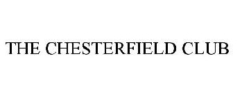 THE CHESTERFIELD CLUB