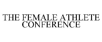 THE FEMALE ATHLETE CONFERENCE
