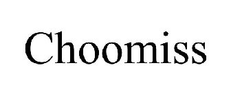 CHOOMISS