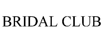 BRIDAL CLUB
