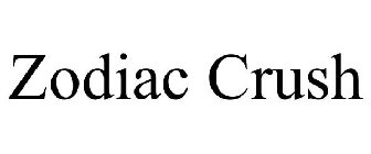 ZODIAC CRUSH