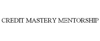 CREDIT MASTERY MENTORSHIP
