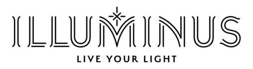 ILLUMINUS LIVE YOUR LIGHT