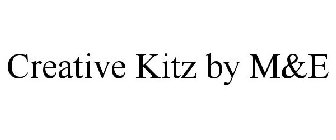 CREATIVE KITZ BY M&E