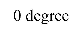 0 DEGREE