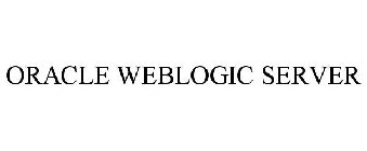 ORACLE WEBLOGIC SERVER