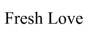 FRESH LOVE