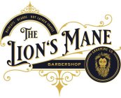 HAIRCUTS BEARDS HOT LATHER SHAVES THE LION'S MANE BARBERSHOP GROOMING CO.