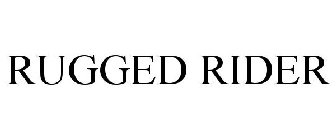 RUGGED RIDER