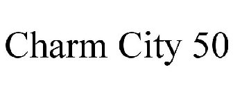 CHARM CITY 50